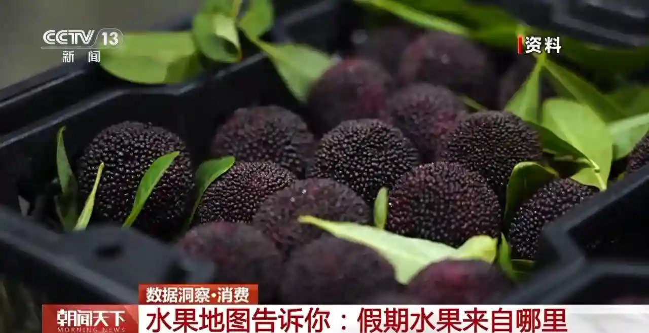 “五一”假期水果争“鲜”上市，一张地图告诉你它从哪里来